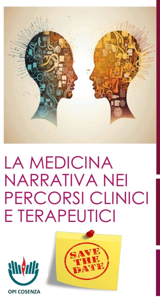 La Medicina Narrativa nei percorsi clinici e terapeutici. Rende (Cs) 20 Aprile 2024